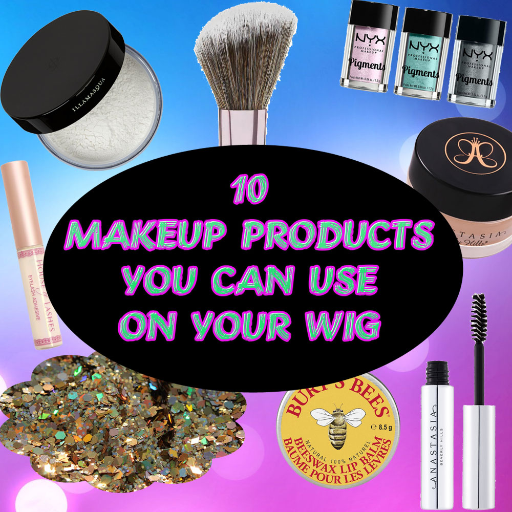 Makeup Products You Can Use On Wigs