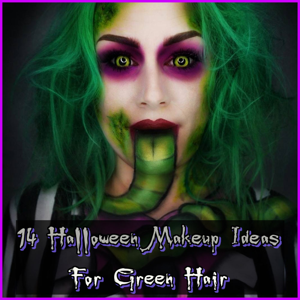 Halloween Makeup Ideas Green Hair