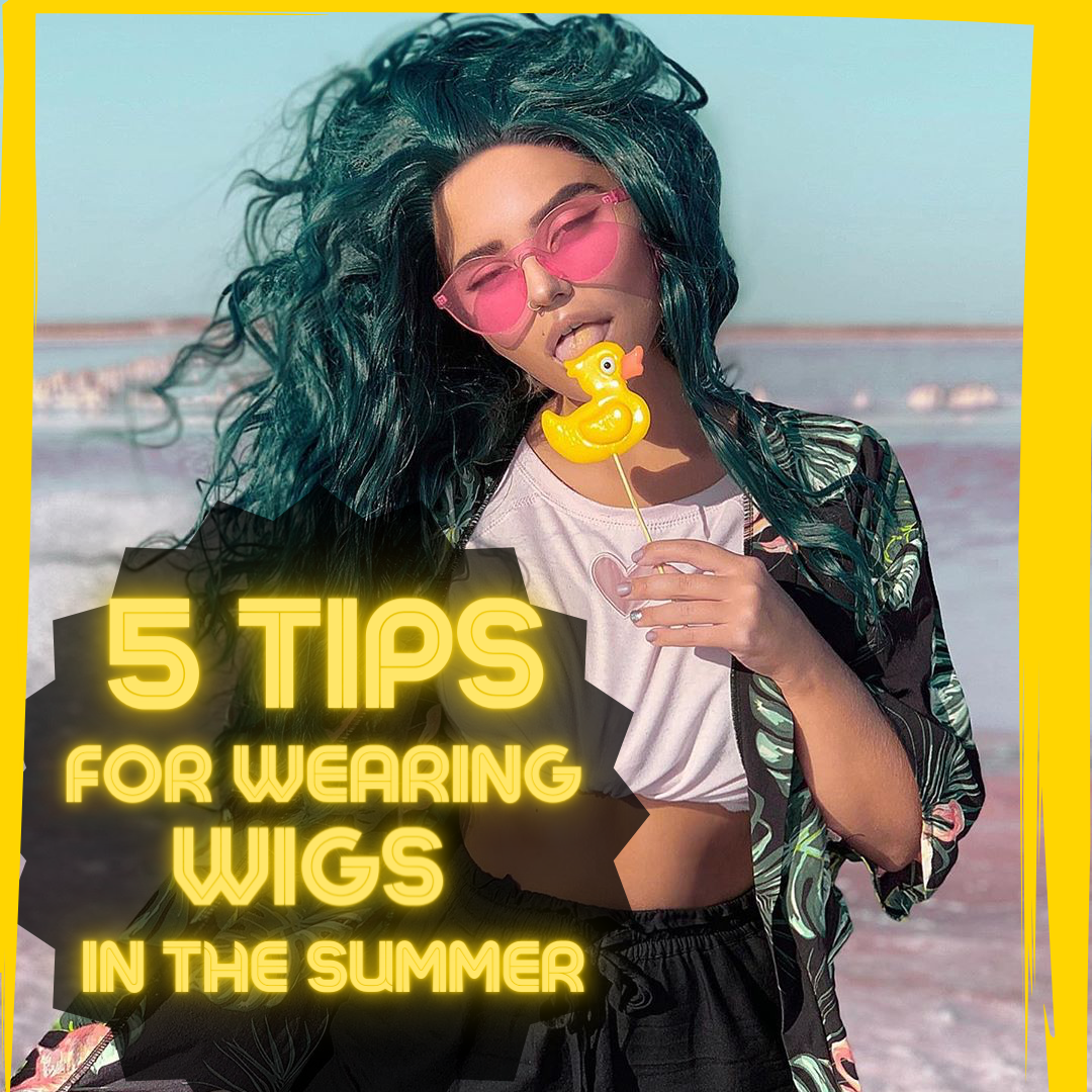 Wearing Wigs In Summer